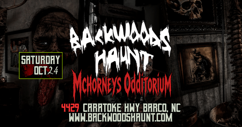 BACKWOODS HAUNT NIGHT 7  {OCT  24} poster