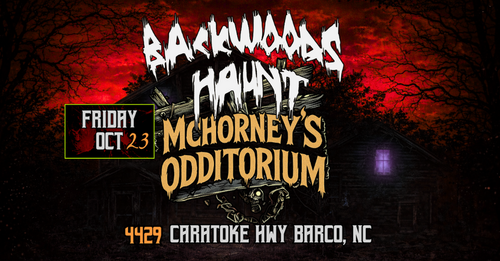 BACKWOODS HAUNT NIGHT 6  {OCT  23}     poster