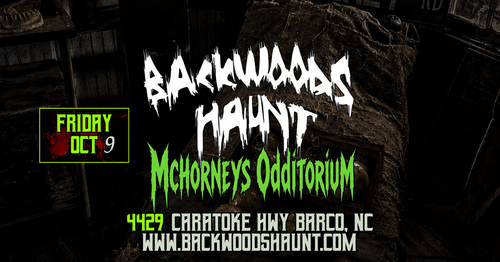 BACKWOODS HAUNT NIGHT 2 {OCT  9TH} poster