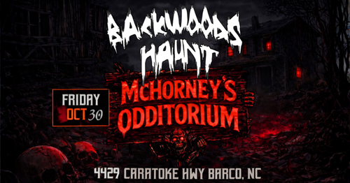 BACKWOODS HAUNT NIGHT 8  {OCT  30}    poster