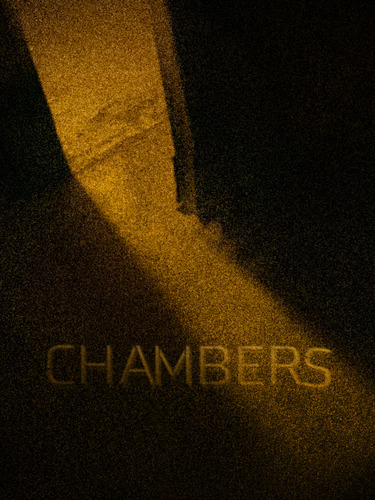 CHAMBERS poster