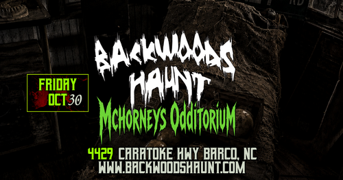 BACKWOODS HAUNT NIGHT 8  {OCT  30}    poster