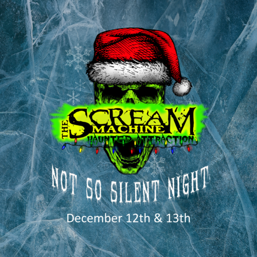 Not So Silent Night at The Scream Machine 2025 poster